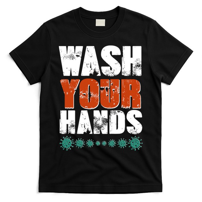 Distressed Wash Your Hands Funny T-Shirt