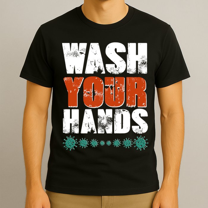Distressed Wash Your Hands Funny T-Shirt