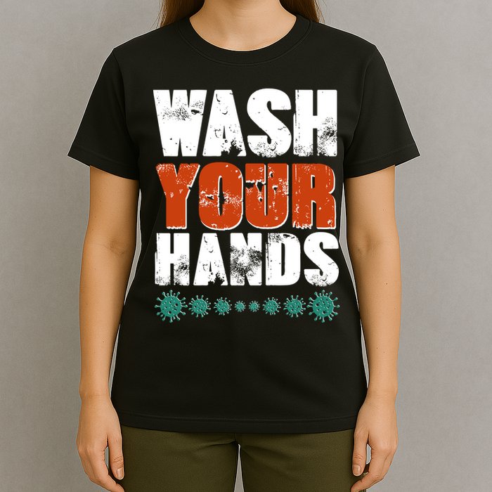 Distressed Wash Your Hands Funny T-Shirt
