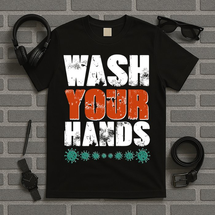 Distressed Wash Your Hands Funny T-Shirt