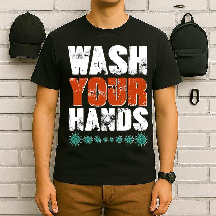Distressed Wash Your Hands Funny T-Shirt