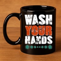 Distressed Wash Your Hands Funny 11oz C Handle Ceramic Mug