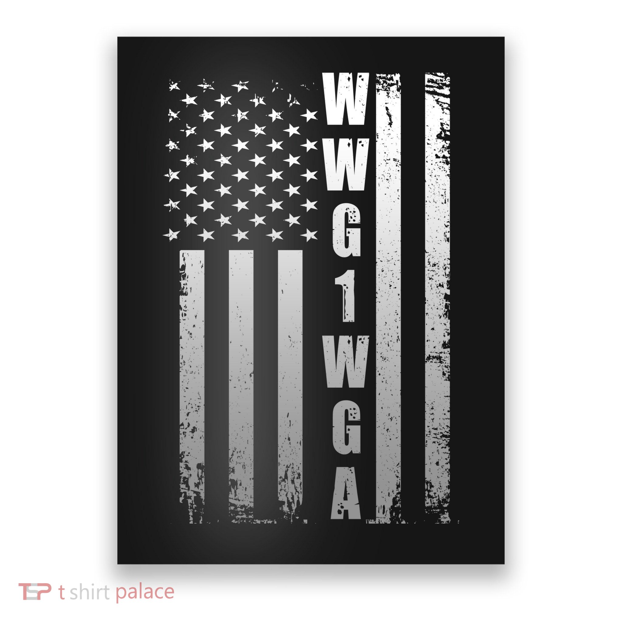 Distressed WWG1WGA US American Flag Poster