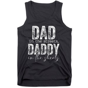 Dad In The Streets Daddy In The Sheets Presents For Dad Tank Top