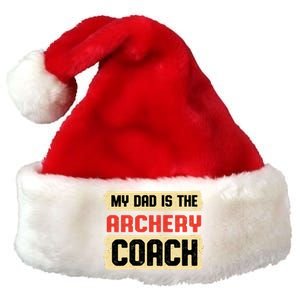 Dad Is The Archery Coach Fathers Day Archer Parents Cute Gift Premium Christmas Santa Hat