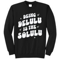 Delulu Is The Solulu Manifestation Sweatshirt