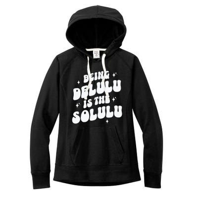 Delulu Is The Solulu Manifestation Women's Fleece Hoodie