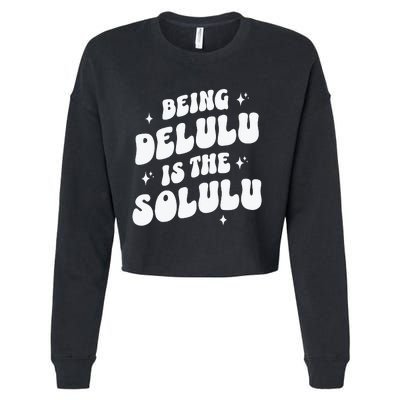 Delulu Is The Solulu Manifestation Cropped Pullover Crew