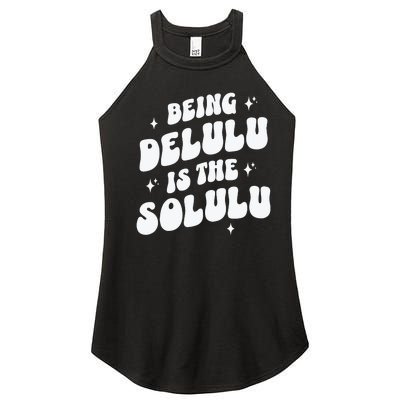 Delulu Is The Solulu Manifestation Women’s Perfect Tri Rocker Tank