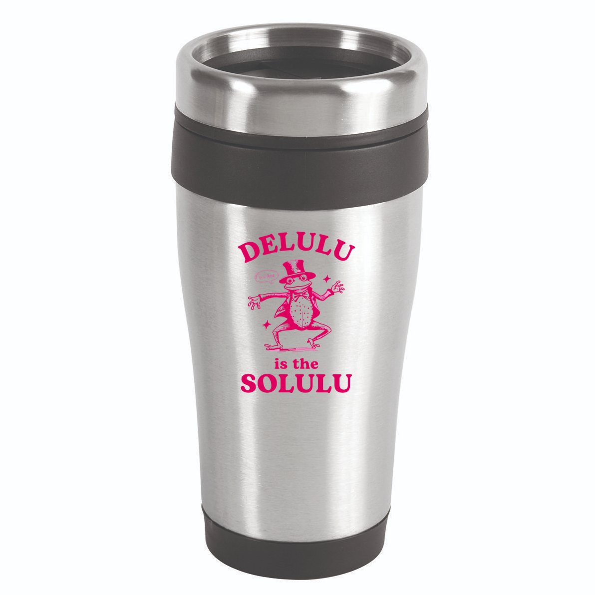 Delulu Is The Solulu Funny Delusional 16oz Travel Tumbler