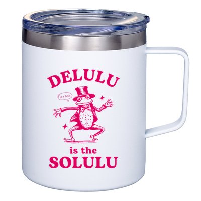 Delulu Is The Solulu Funny Delusional 12oz Stainless Steel Coffee Mug