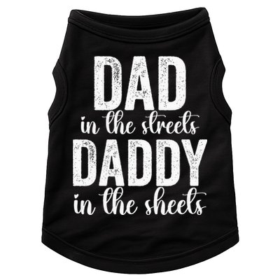 Dad In The Streets Daddy In The Sheets Presents Dad Daddy Doggie Tank