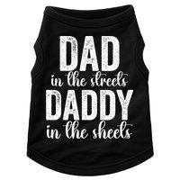 Dad In The Streets Daddy In The Sheets Presents Dad Daddy Doggie Tank