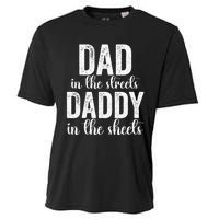 Dad In The Streets Daddy In The Sheets Presents Dad Daddy Cooling Performance Crew T-Shirt