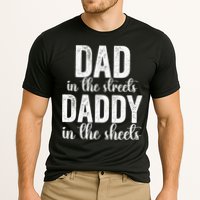 Dad In The Streets Daddy In The Sheets Presents Dad Daddy Performance Shirt