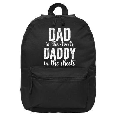 Dad In The Streets Daddy In The Sheets Presents Dad Daddy 16 in Basic Backpack