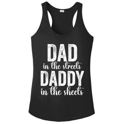 Dad In The Streets Daddy In The Sheets Presents Dad Daddy Ladies PosiCharge Competitor Racerback Tank