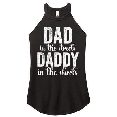Dad In The Streets Daddy In The Sheets Presents Dad Daddy Women's Perfect Tri Rocker Tank