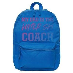 Dad Is The Water Ski Coach Appreciation Water Skiing Cute Gift 16 in Basic Backpack