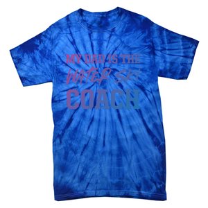 Dad Is The Water Ski Coach Appreciation Water Skiing Cute Gift Tie-Dye T-Shirt