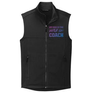 Dad Is The Water Ski Coach Appreciation Water Skiing Cute Gift Collective Smooth Fleece Vest