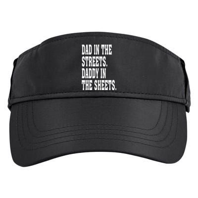 Dad In The Streets Daddy In The Sheets  Adult Drive Performance Visor