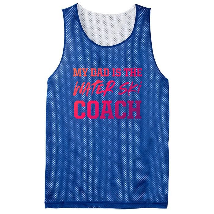 Dad Is The Water Ski Coach Appreciation Water Skiing Cute Gift Mesh Reversible Basketball Jersey Tank