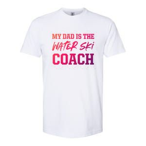 Dad Is The Water Ski Coach Appreciation Water Skiing Cute Gift Softstyle CVC T-Shirt