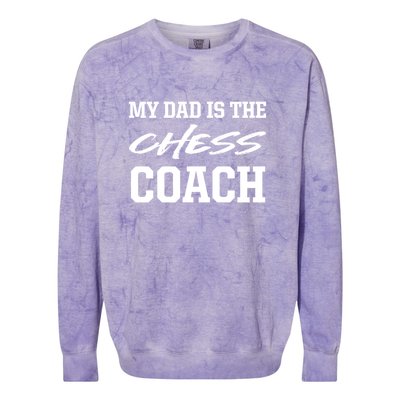 Dad Is The Chess Coach Appreciation Chess Player Thank You Great Gift Colorblast Crewneck Sweatshirt