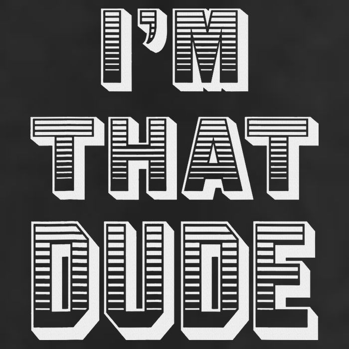 Dude I''m That Dude Golf Towel