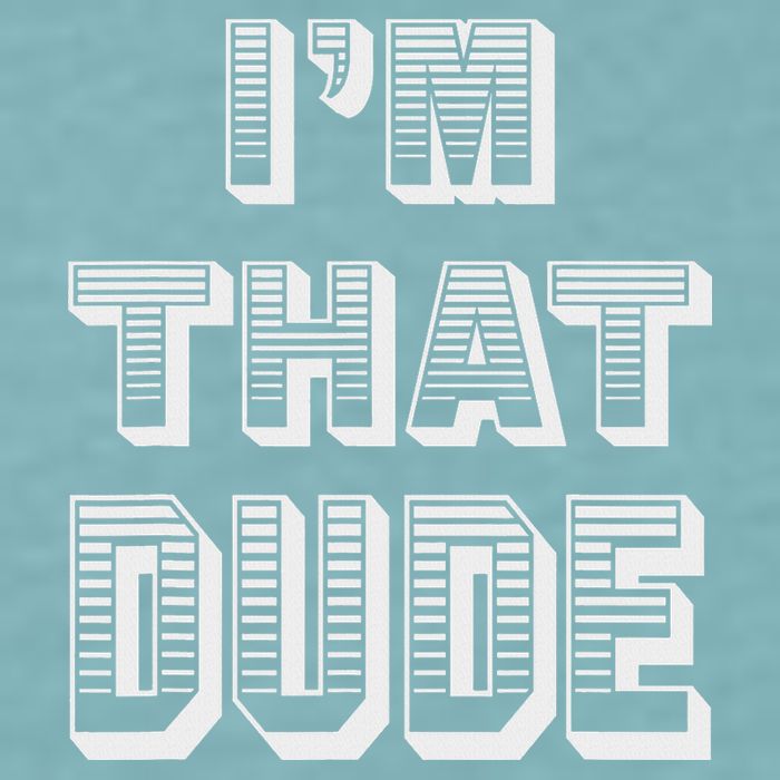 Dude I''m That Dude Sueded Cloud Jersey T-Shirt