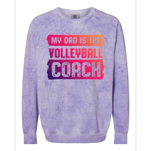 Dad Is The Volleyball Coach Fathers Day Volleyball Player Gift Colorblast Crewneck Sweatshirt