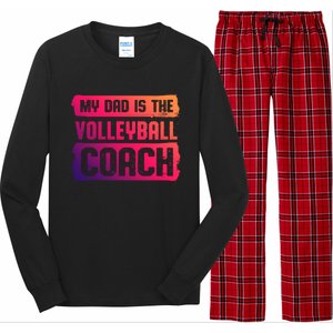 Dad Is The Volleyball Coach Fathers Day Volleyball Player Gift Long Sleeve Pajama Set