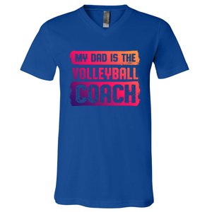 Dad Is The Volleyball Coach Fathers Day Volleyball Player Gift V-Neck T-Shirt