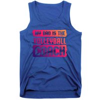 Dad Is The Volleyball Coach Fathers Day Volleyball Player Gift Tank Top