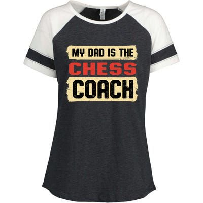 Dad Is The Chess Coach Fathers Day Chess Player Parents Cool Gift Enza Ladies Jersey Colorblock Tee