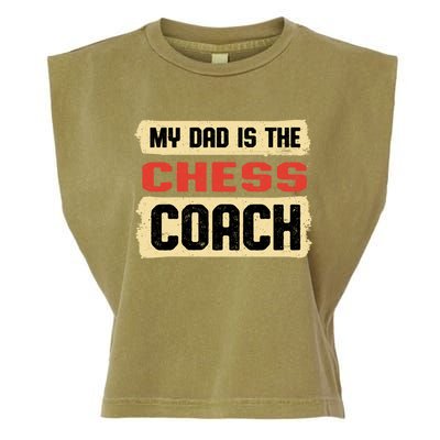 Dad Is The Chess Coach Fathers Day Chess Player Parents Cool Gift Garment-Dyed Women's Muscle Tee