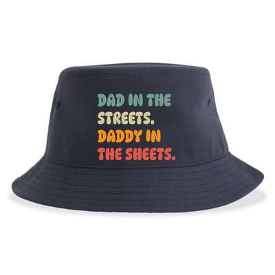 Dad In The Streets Daddy In The Sheets Funny Sustainable Bucket Hat