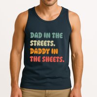 Dad In The Streets Daddy In The Sheets Funny Tank Top