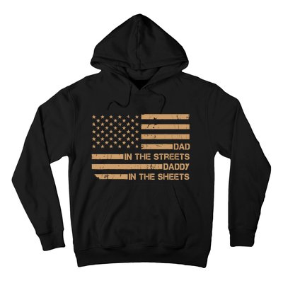 Dad In The Streets Daddy In The Sheets Presents For Dad Hoodie