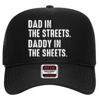 Dad In The Streets Daddy In The Sheets High Crown Mesh Back Trucker Hat