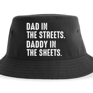 Dad In The Streets Daddy In The Sheets Sustainable Bucket Hat