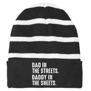 Dad In The Streets Daddy In The Sheets Striped Beanie with Solid Band