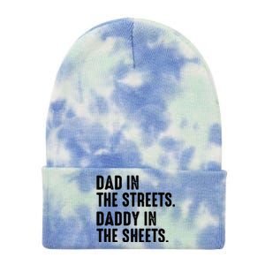 Dad In The Streets Daddy In The Sheets Tie Dye 12in Knit Beanie