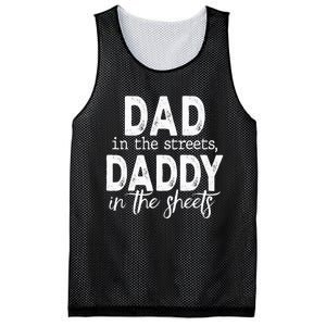 Dad In The Streets Daddy In The Sheets Funny Fathers Day Mesh Reversible Basketball Jersey Tank