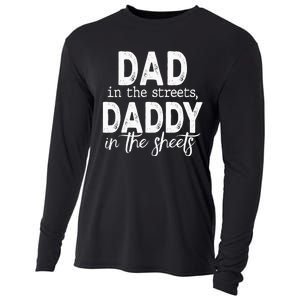 Dad In The Streets Daddy In The Sheets Funny Fathers Day Cooling Performance Long Sleeve Crew