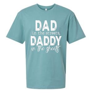 Dad In The Streets Daddy In The Sheets Funny Fathers Day Sueded Cloud Jersey T-Shirt