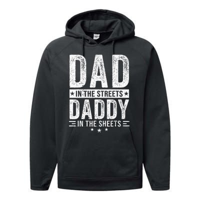 Dad In The Streets Daddy In The Sheets Performance Fleece Hoodie