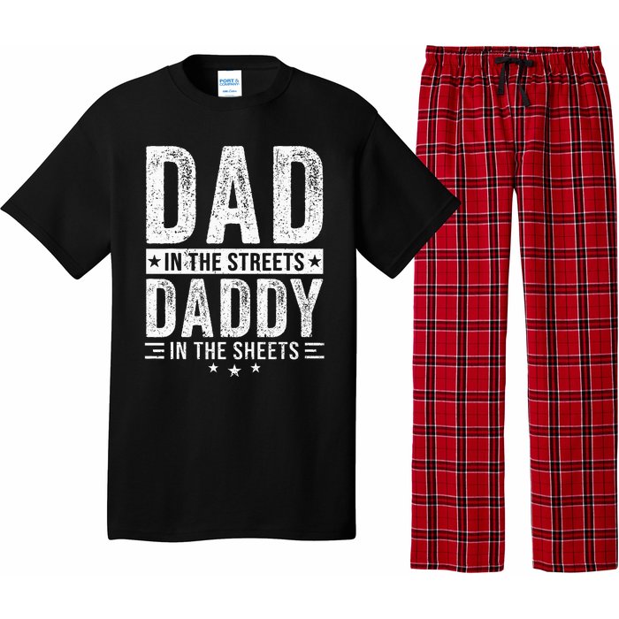 Dad In The Streets Daddy In The Sheets Pajama Set