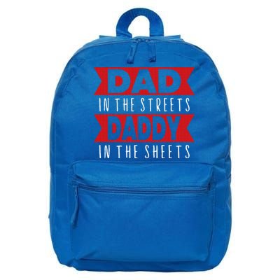Dad In The Streets Daddy In The Sheets Funny Sarcastic Dad 16 in Basic Backpack
